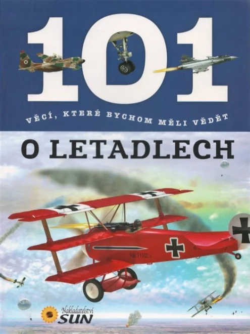 Kniha: 101 věcí: O letadlech, Nakladatelství SUN