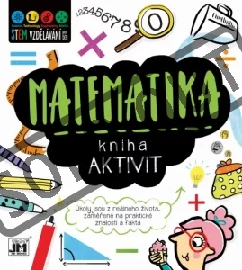 Kniha aktivit (STEM) Matematika