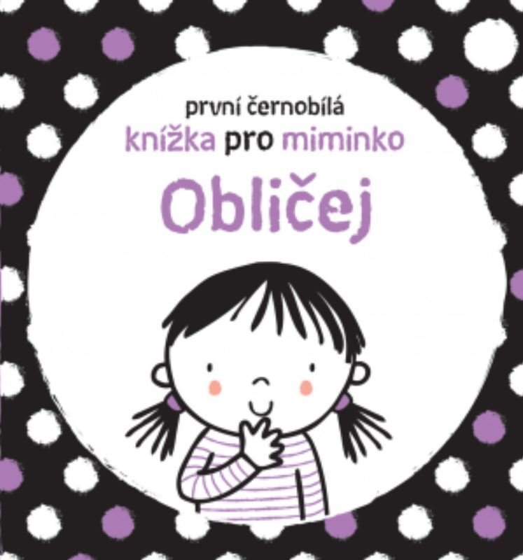 Svojtka & Co. První černobílá knížka pro miminko - Obličej