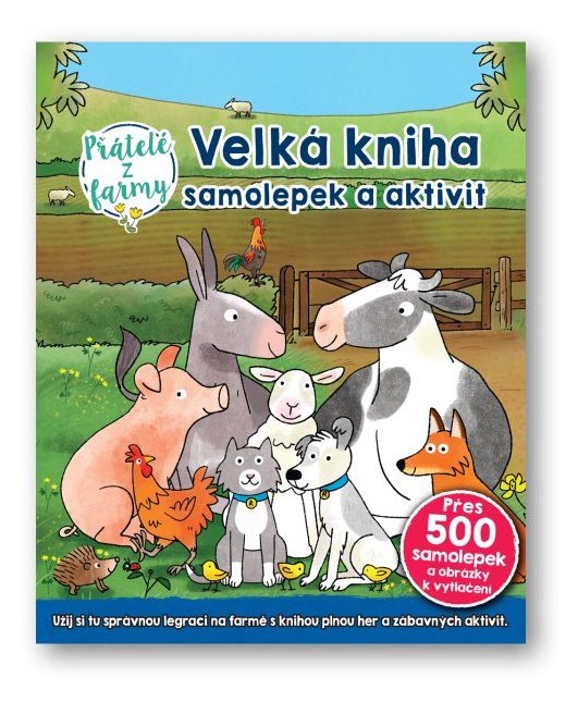 Svojtka & Co. Velká kniha samolepek a aktivit Přátelé z farmy